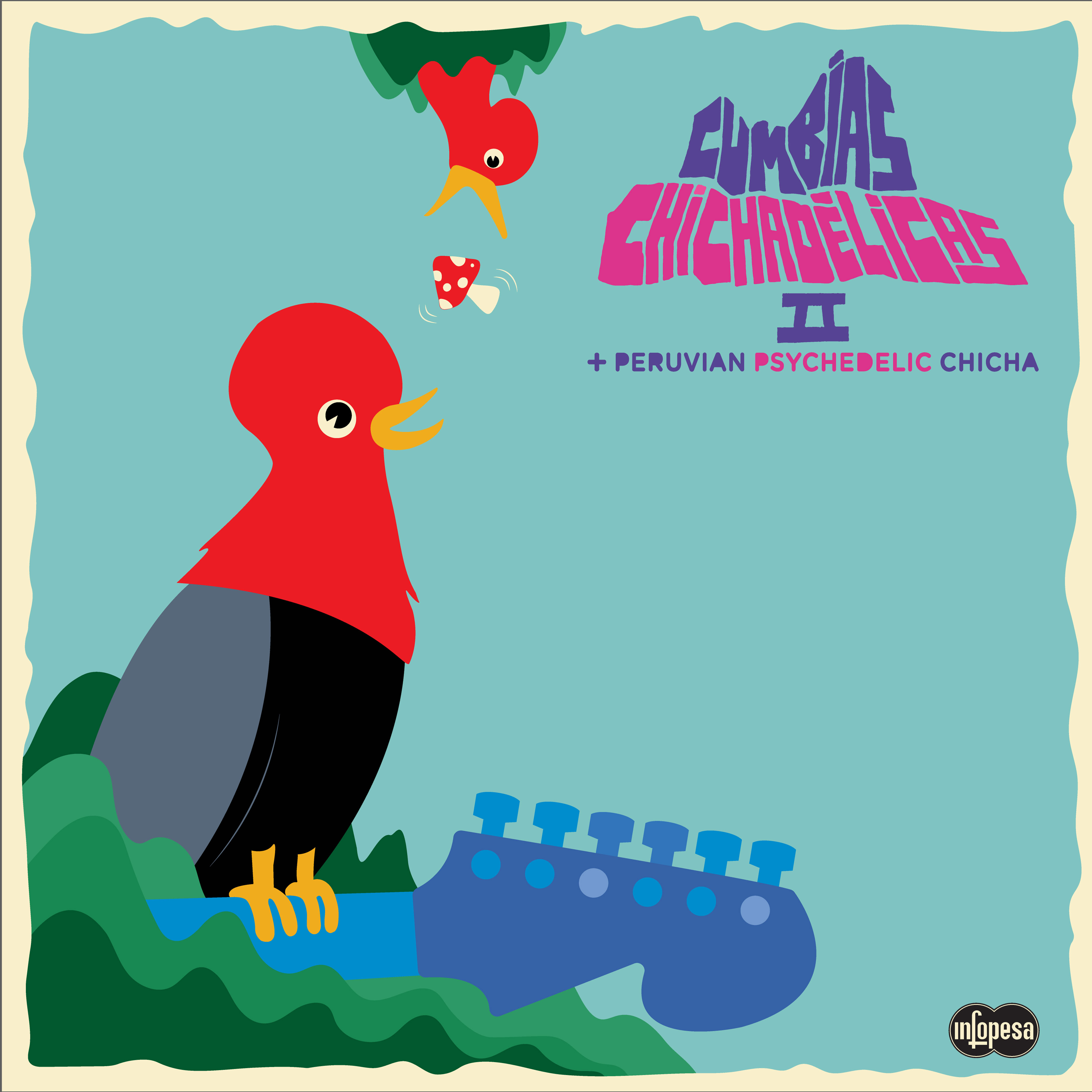 Cumbias Chichadélicas 2: + Peruvian Psychedelic Chicha (Vinilo Color)